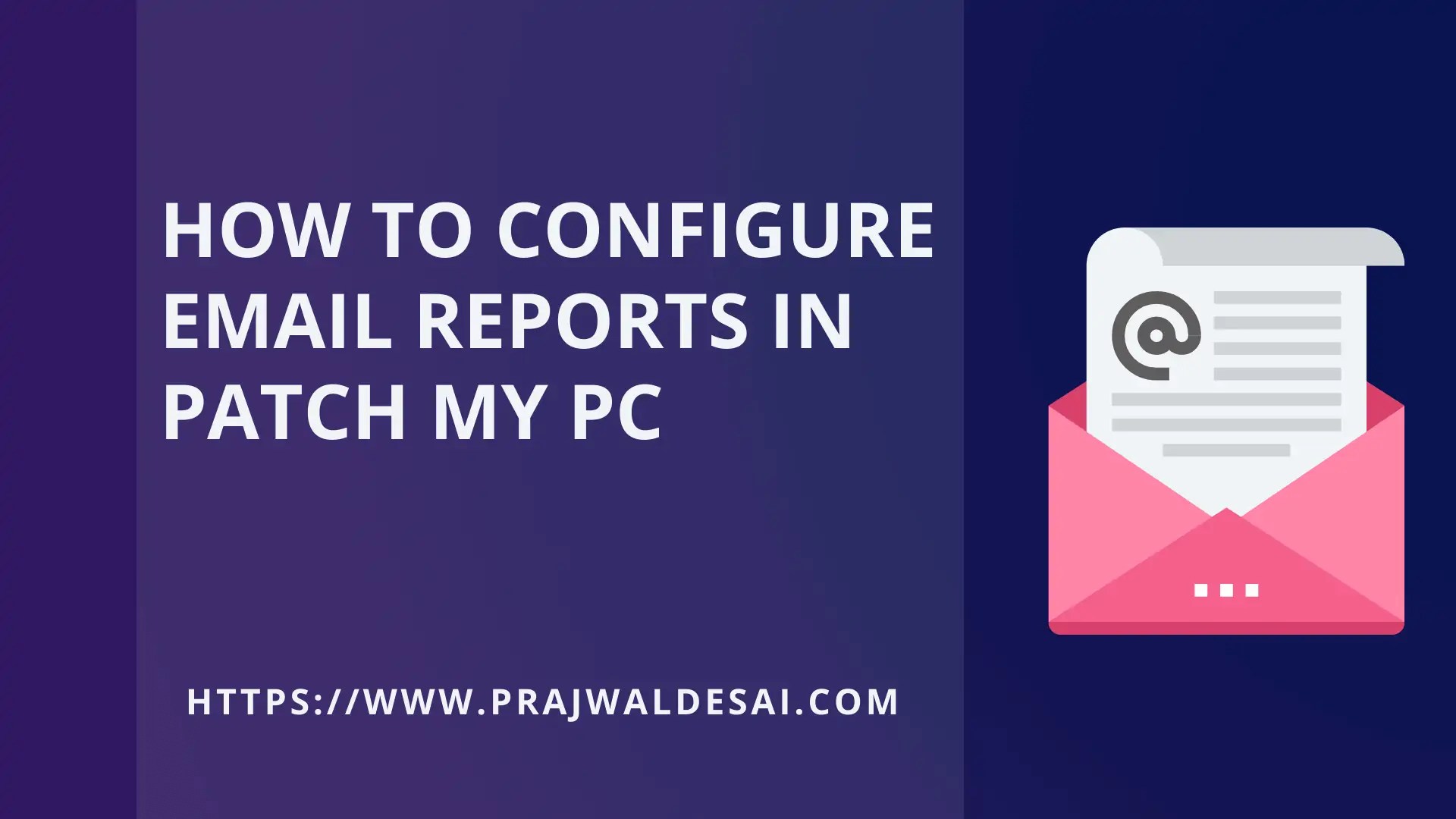 Configure Email Reports in PatchMyPC