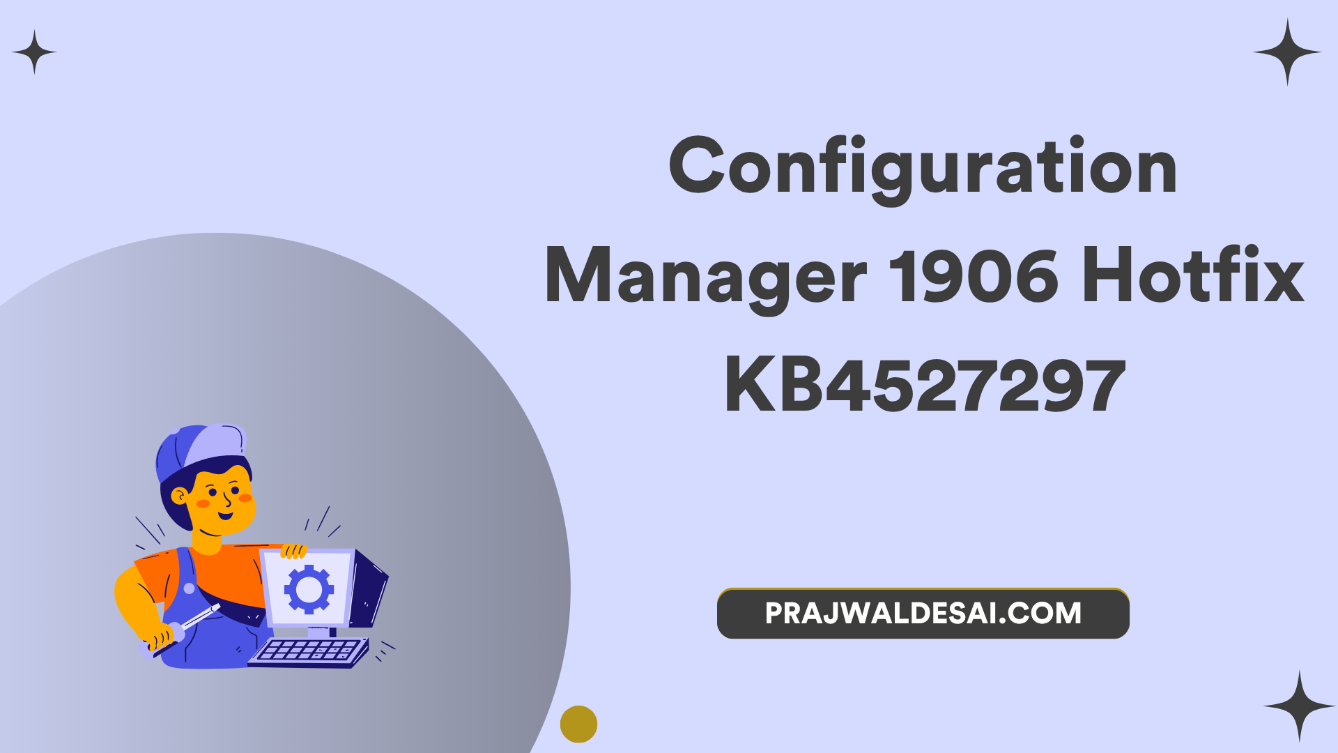 Configuration Manager 1906 Hotfix KB4527297