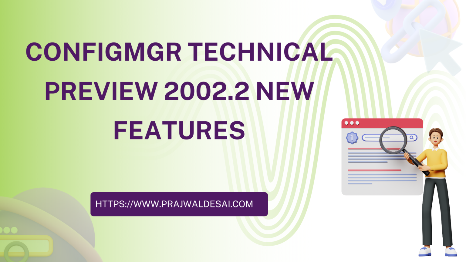 Technical Preview ConfigMgr Technical Preview 2002.2 New Features » Prajwal Desai