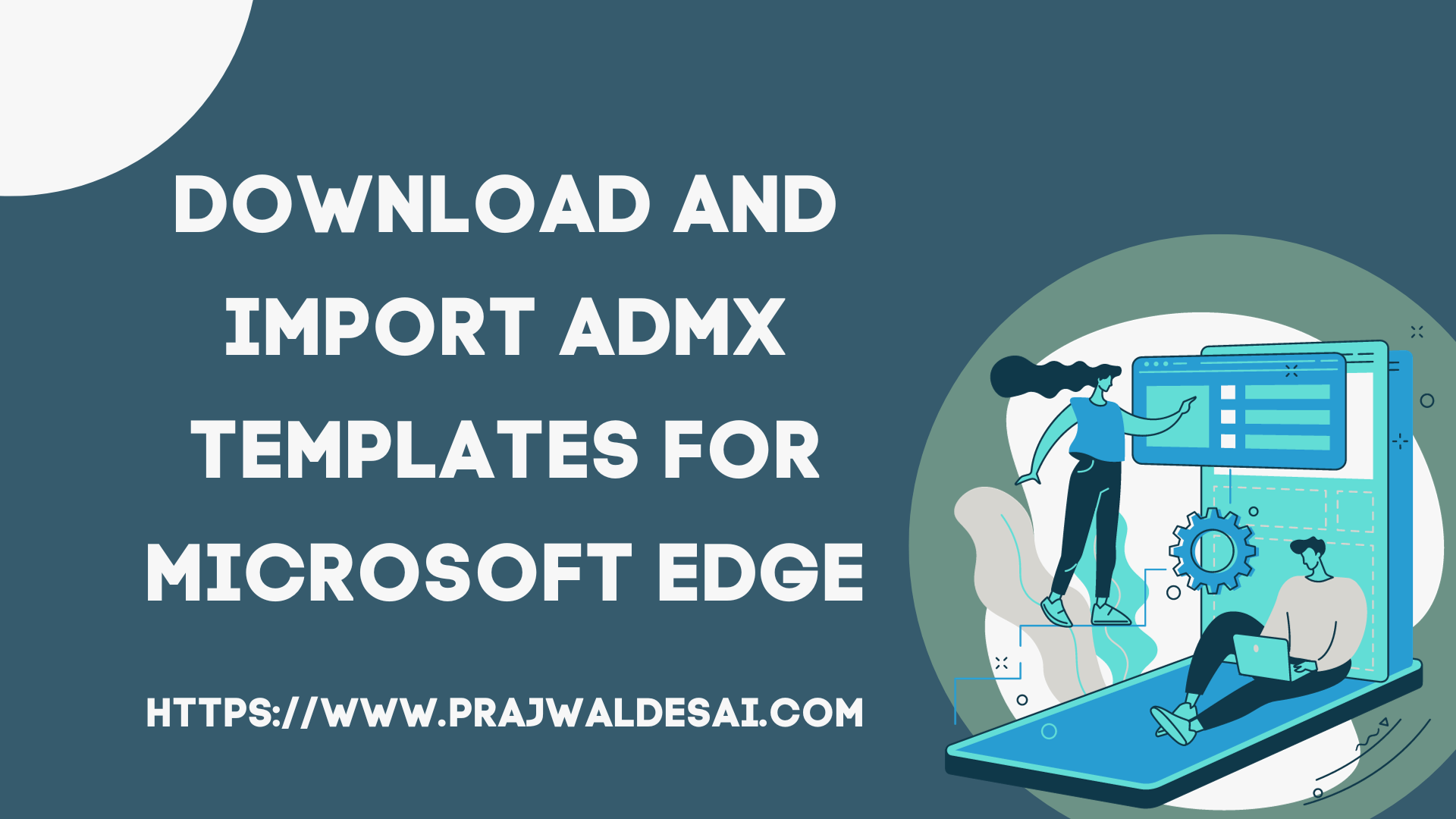 Import ADMX Templates for Microsoft Edge
