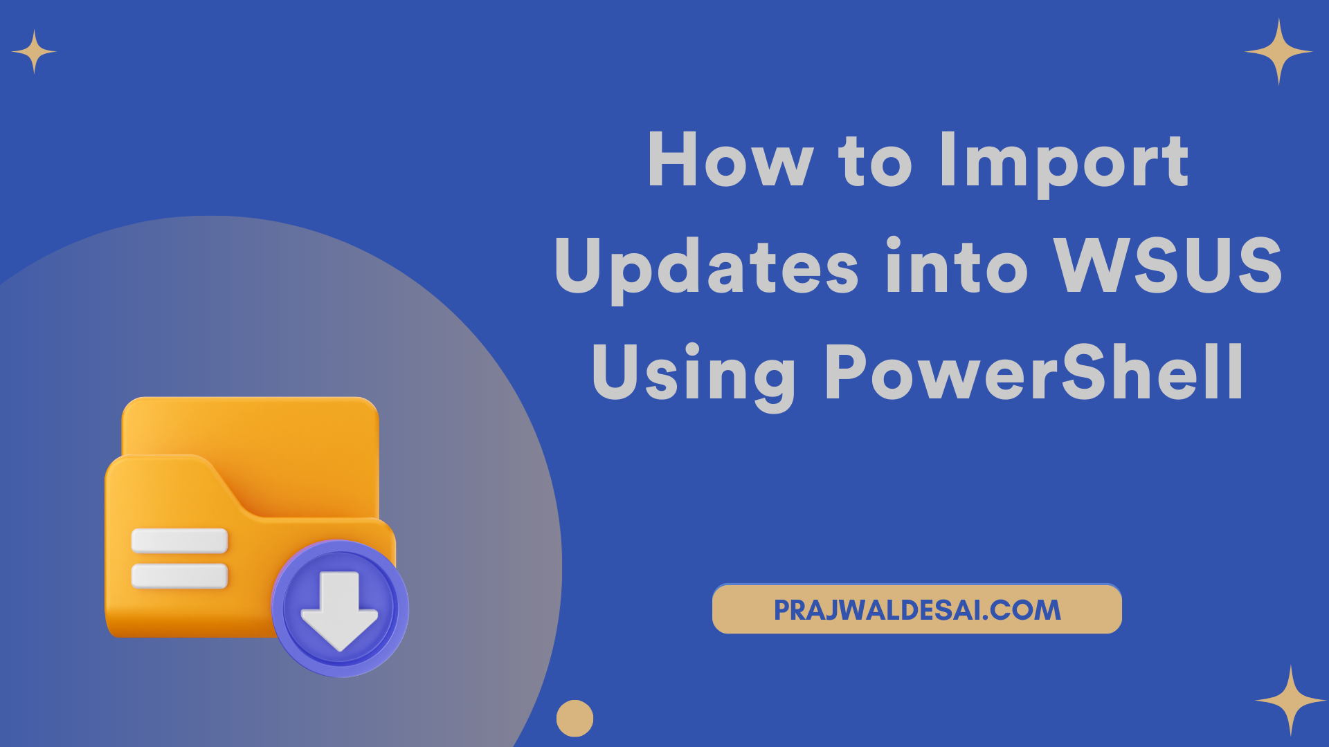 How to Import Updates into WSUS Using PowerShell