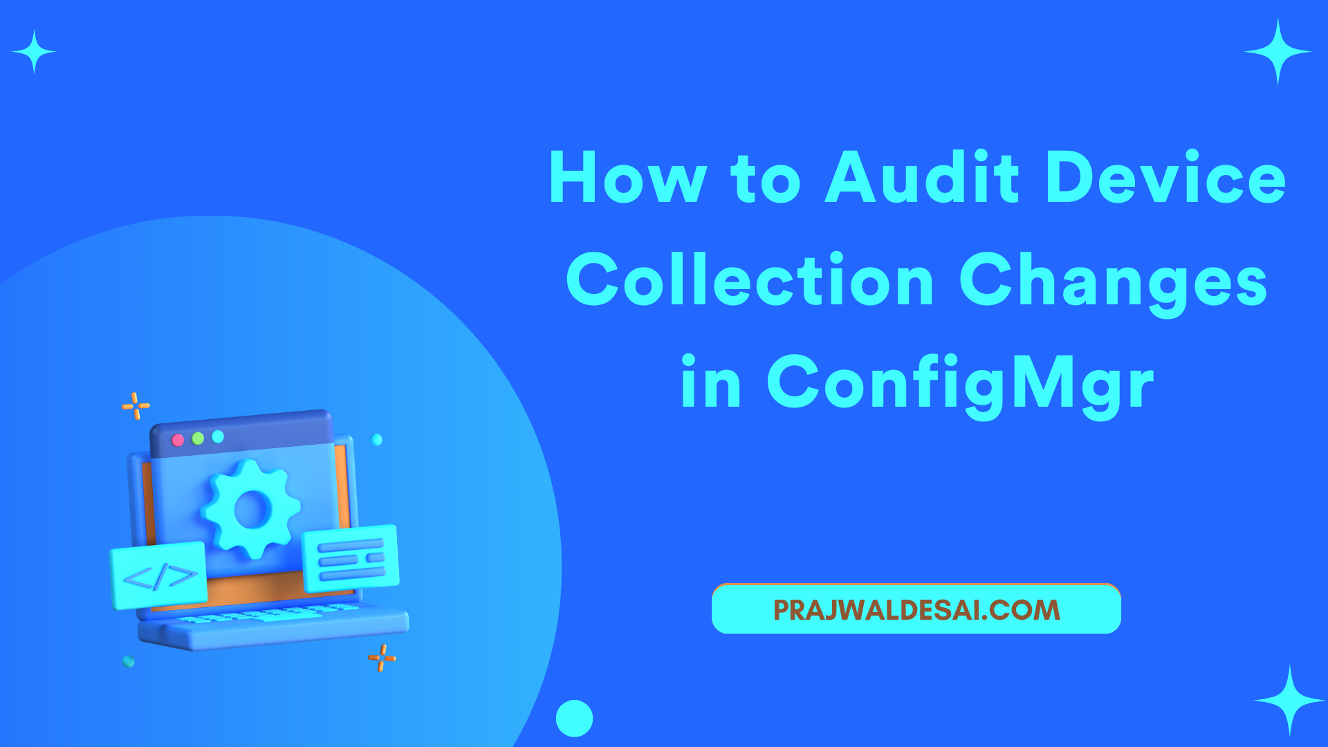 How to Audit SCCM Device Collection Changes