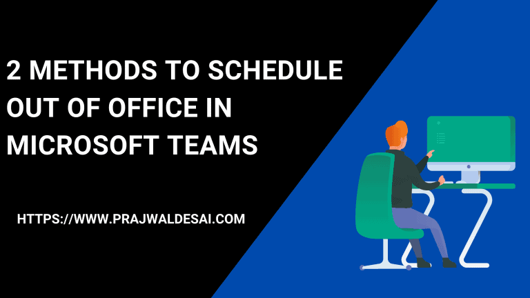2 Easy Methods to Schedule Out Of Office In Microsoft Teams