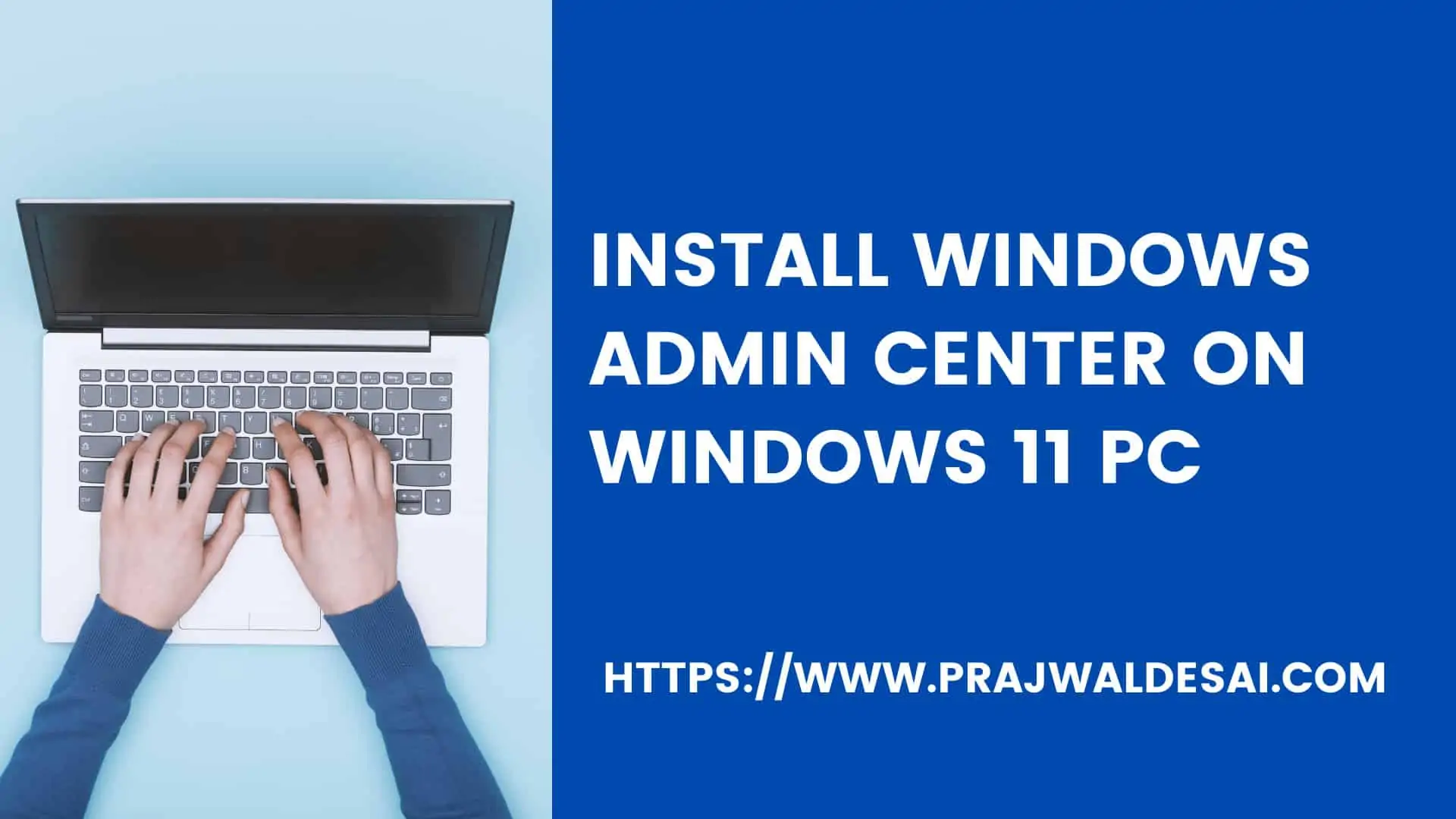 Install Windows Admin Center on Windows 11
