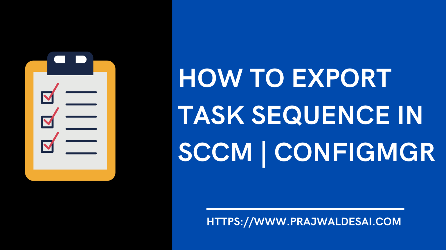 2 Ways to Export SCCM Task Sequence Console PowerShell