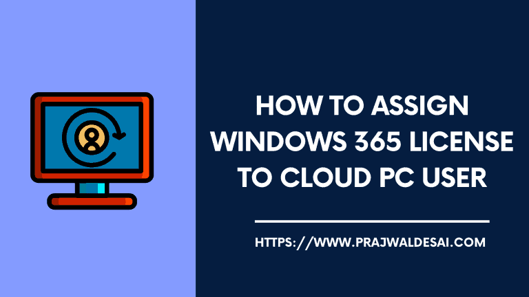 How to Assign Windows 365 License to Cloud PC User