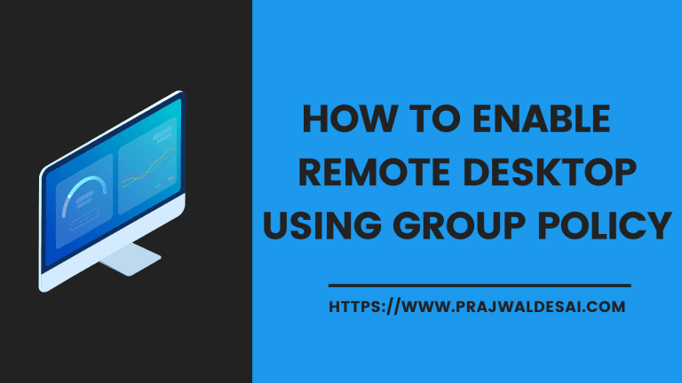 How To Enable Remote Desktop Using Group Policy (GPO)