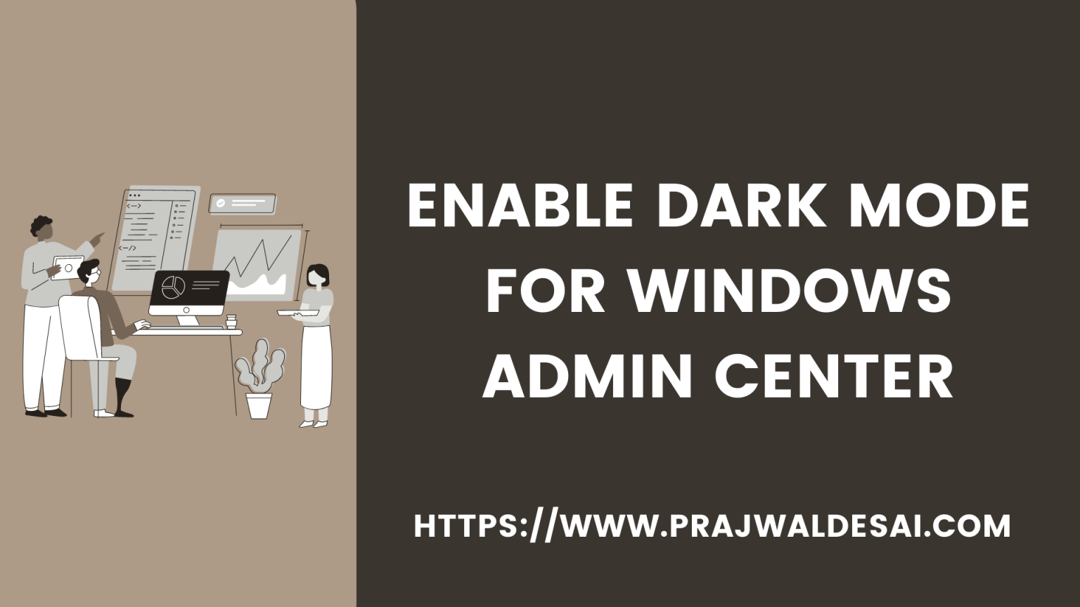 How To Enable Dark Mode for Windows Admin Center