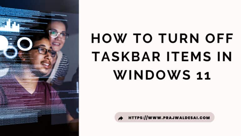 How To Hide or Turn off Taskbar Items in Windows 11