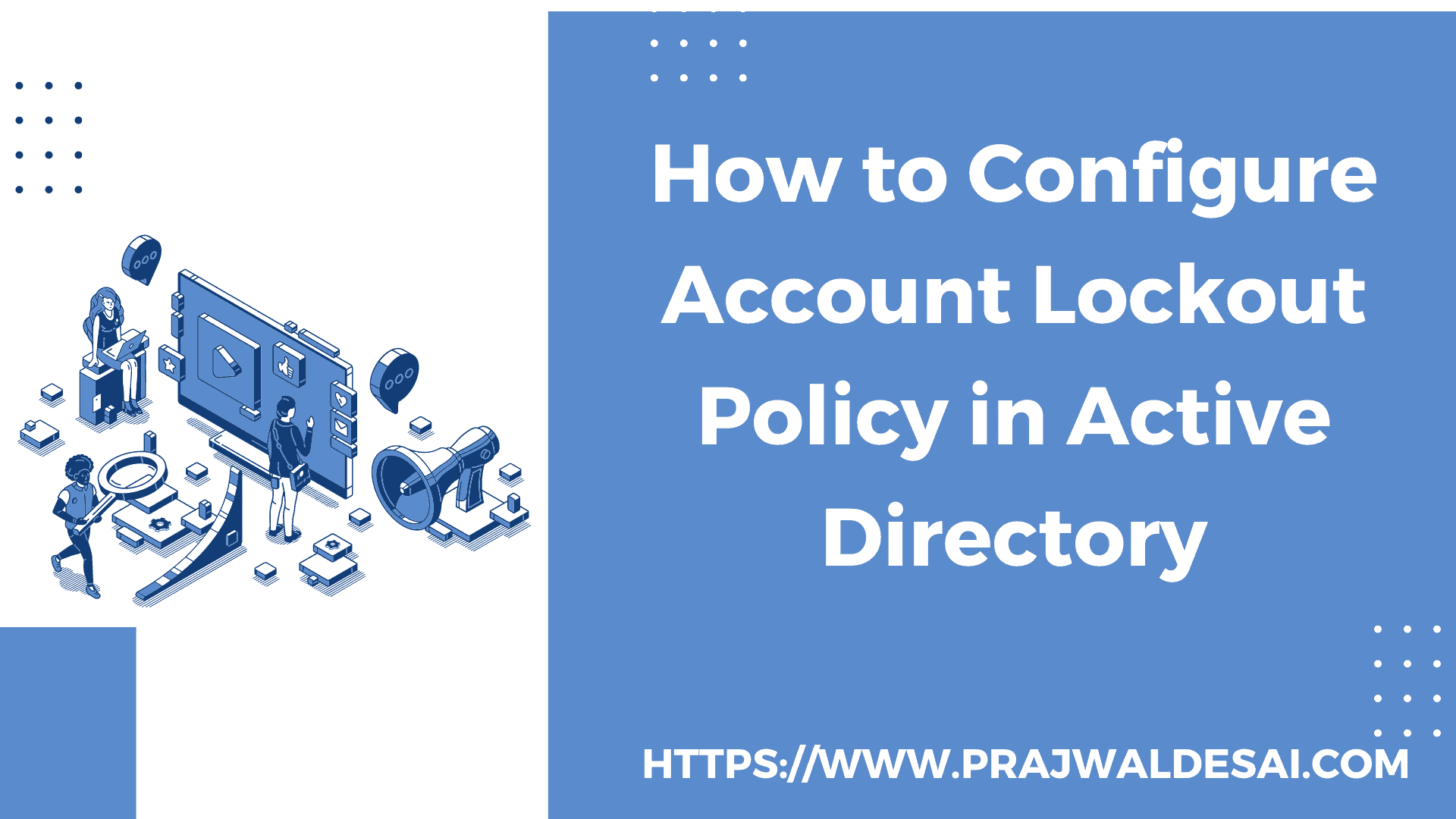 How to Configure Account Lockout Policy in Active Directory