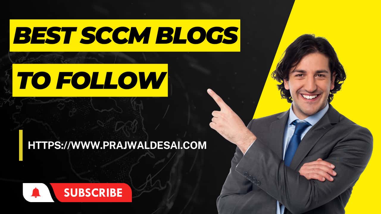 Best SCCM Blogs You Should Follow