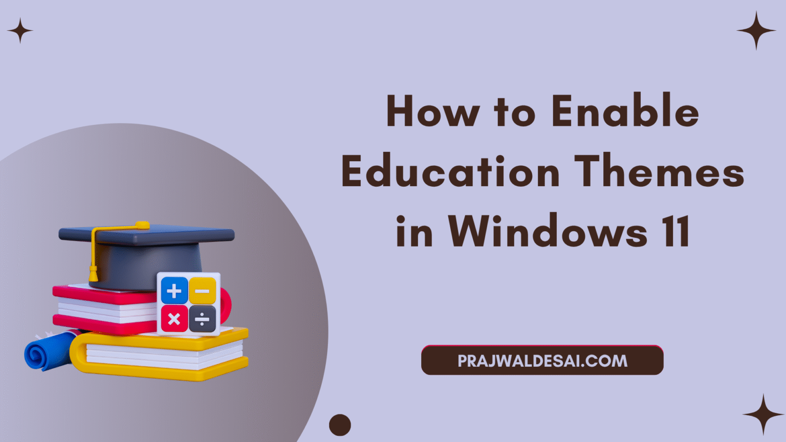 How to Enable Windows 11 Education Themes [4 Best Methods]
