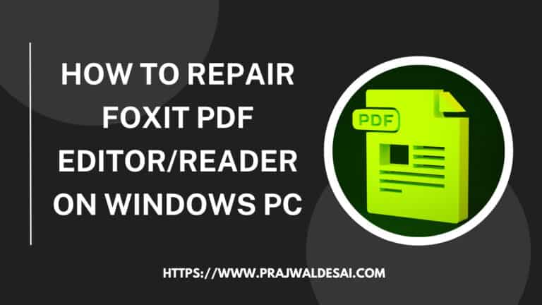 How to Repair Foxit PDF Editor/Reader on Windows PC