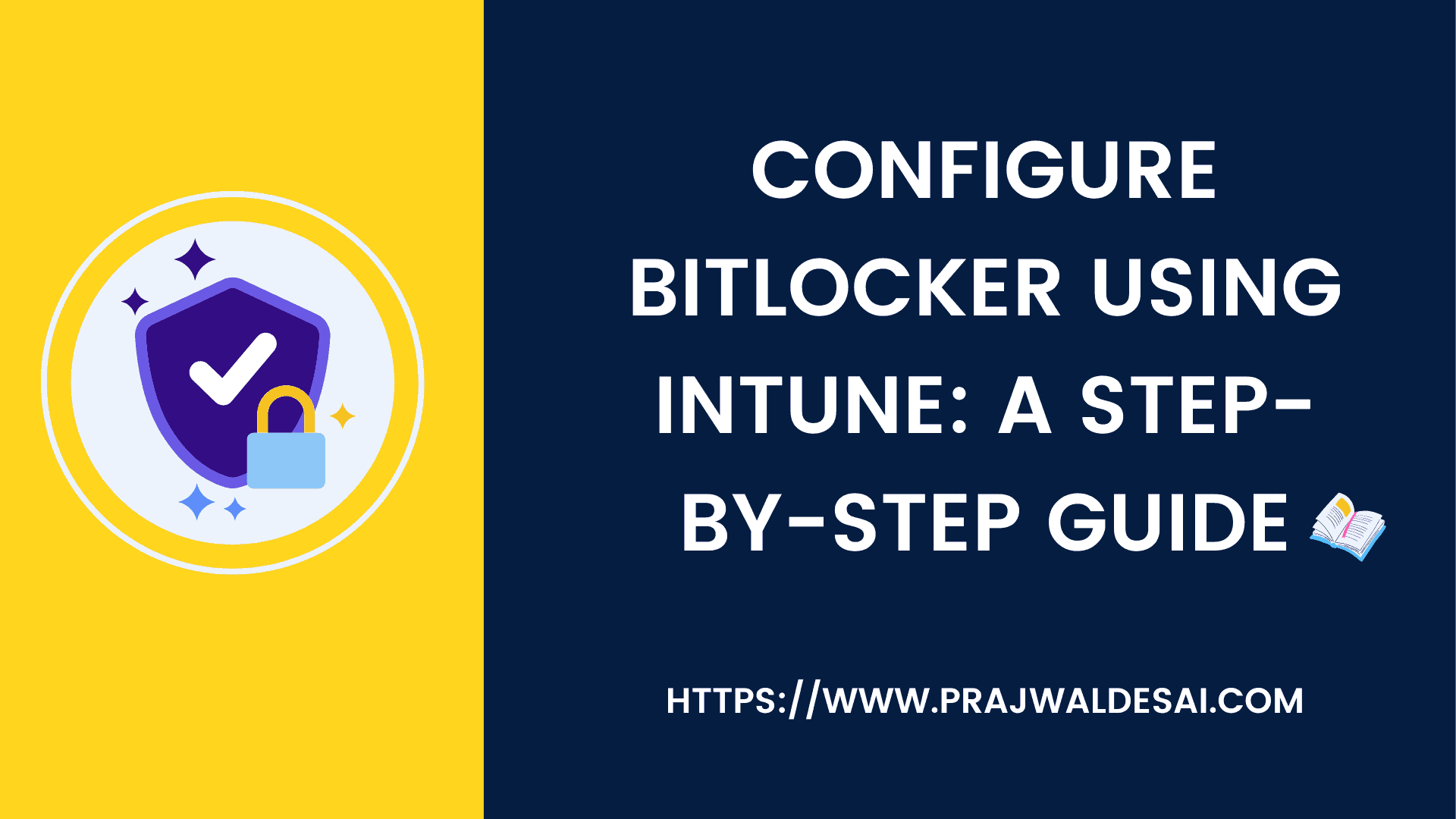 Enable and Configure Bitlocker using Intune