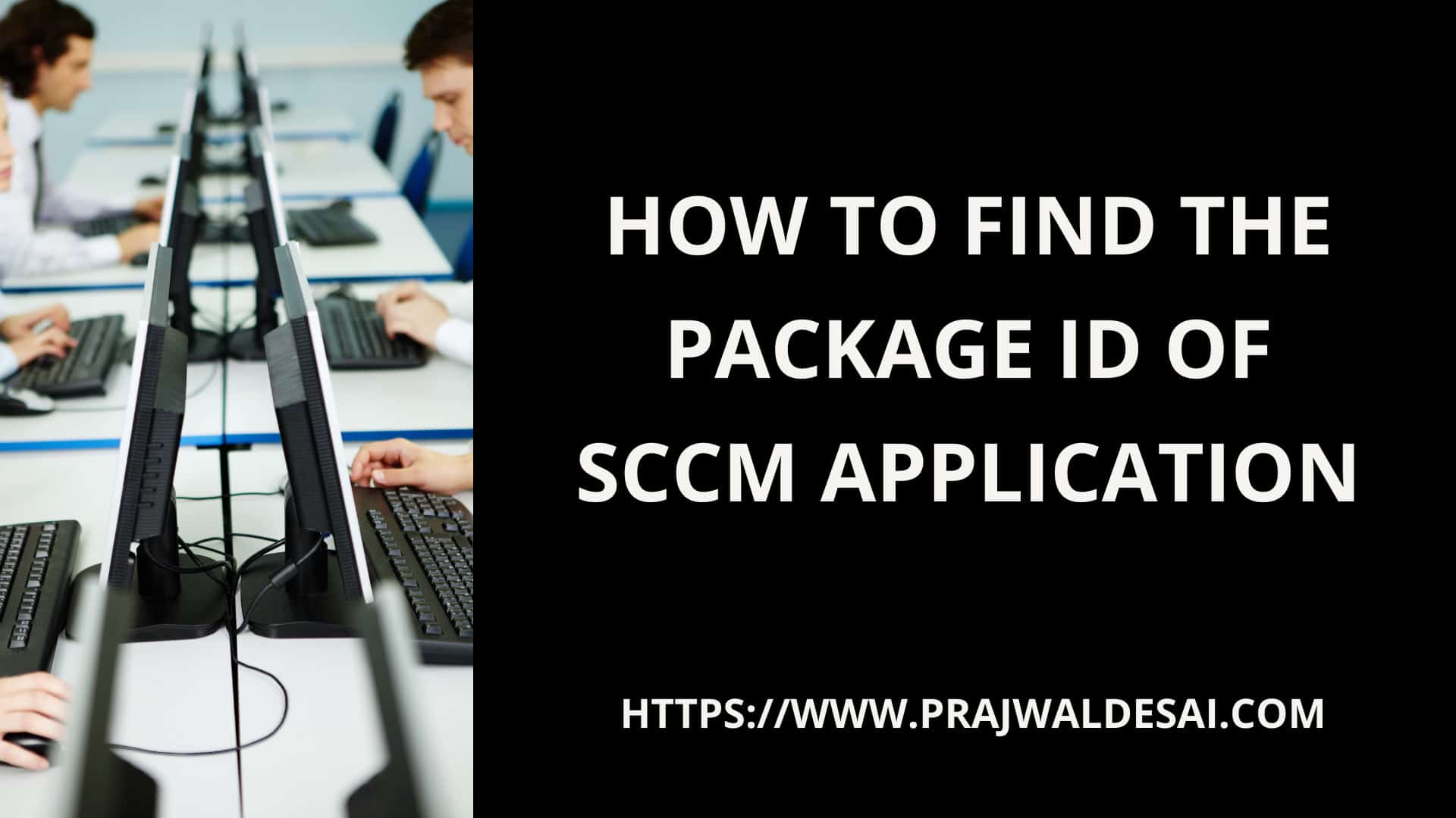 Find the Package ID of SCCM Application