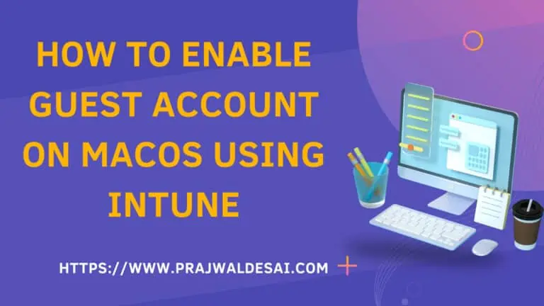 Enable Guest Account on MacOS using Intune