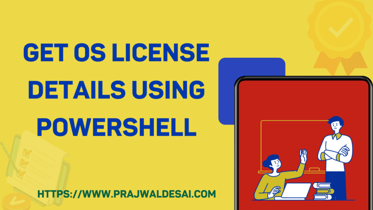 Get OS License Details using PowerShell