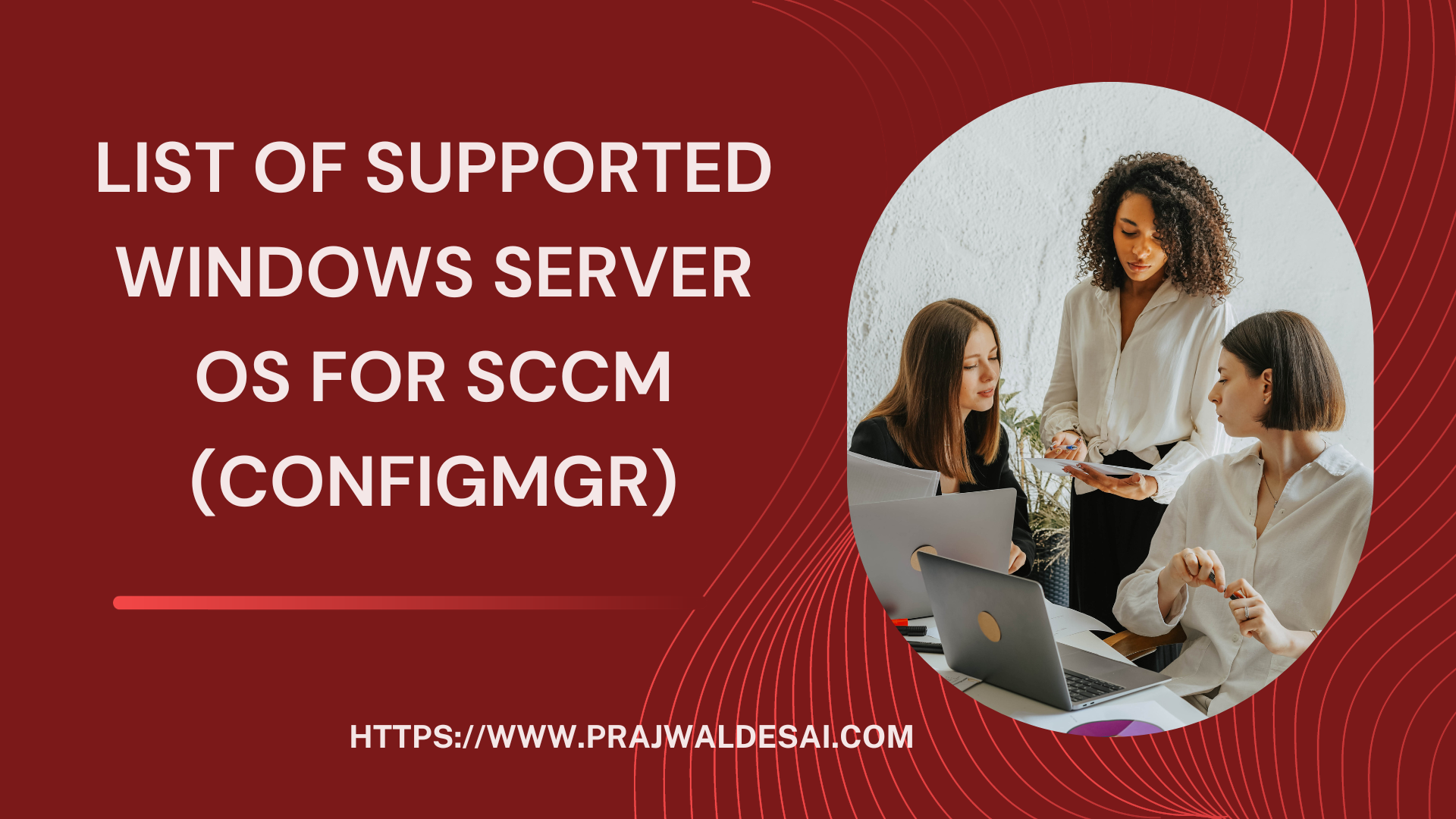 List of Supported Windows Server OS for SCCM (ConfigMgr)