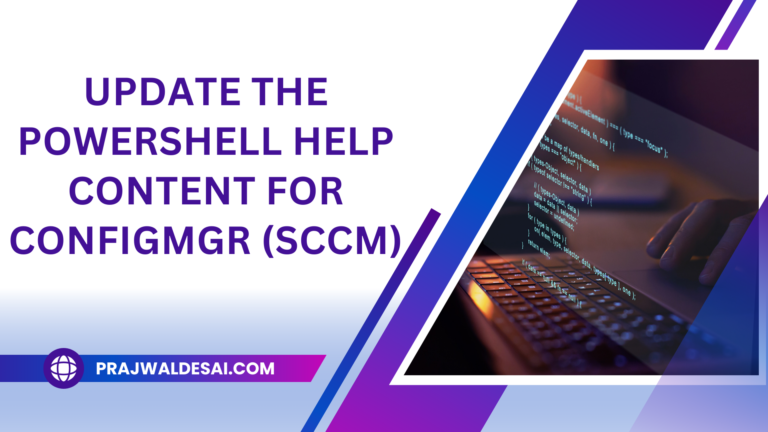 How to Update PowerShell Help Content for SCCM