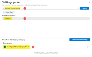 How to Configure Multiple Display Mode using Intune » Prajwal Desai
