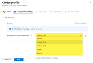 How to Configure Multiple Display Mode using Intune » Prajwal Desai