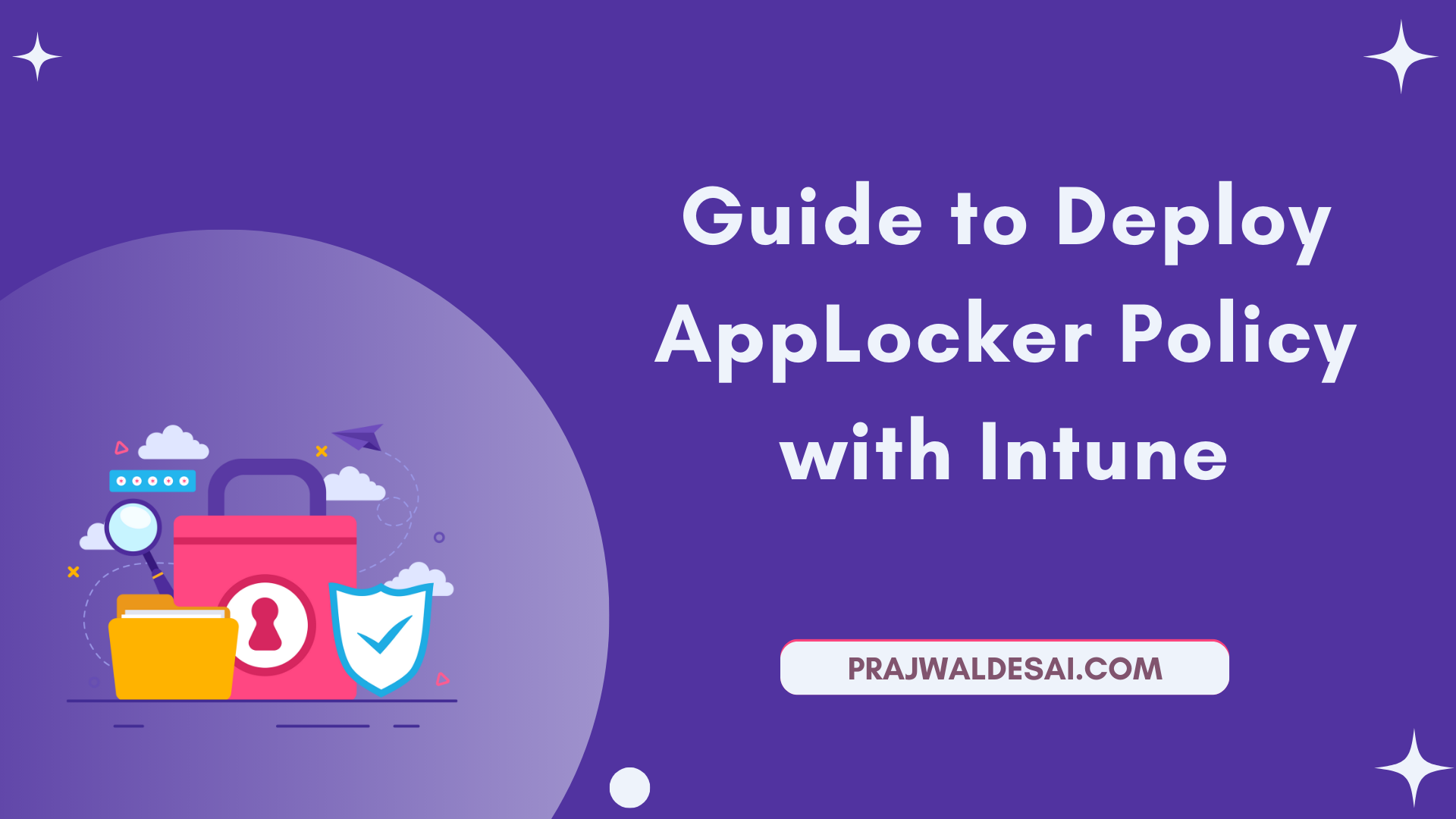 How to Deploy AppLocker Policy with Intune