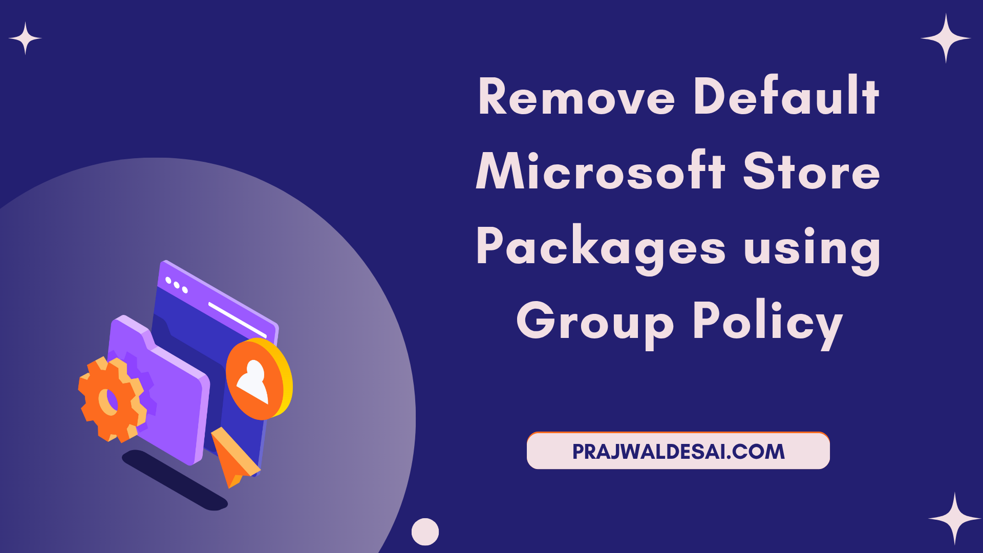 Remove Default Microsoft Store Packages using Group Policy