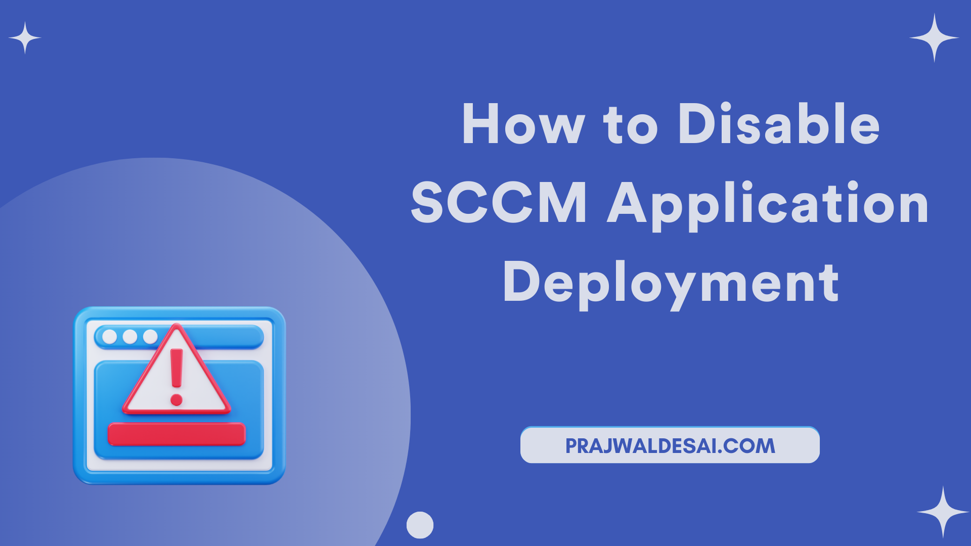 How to Disable SCCM Application Deployment