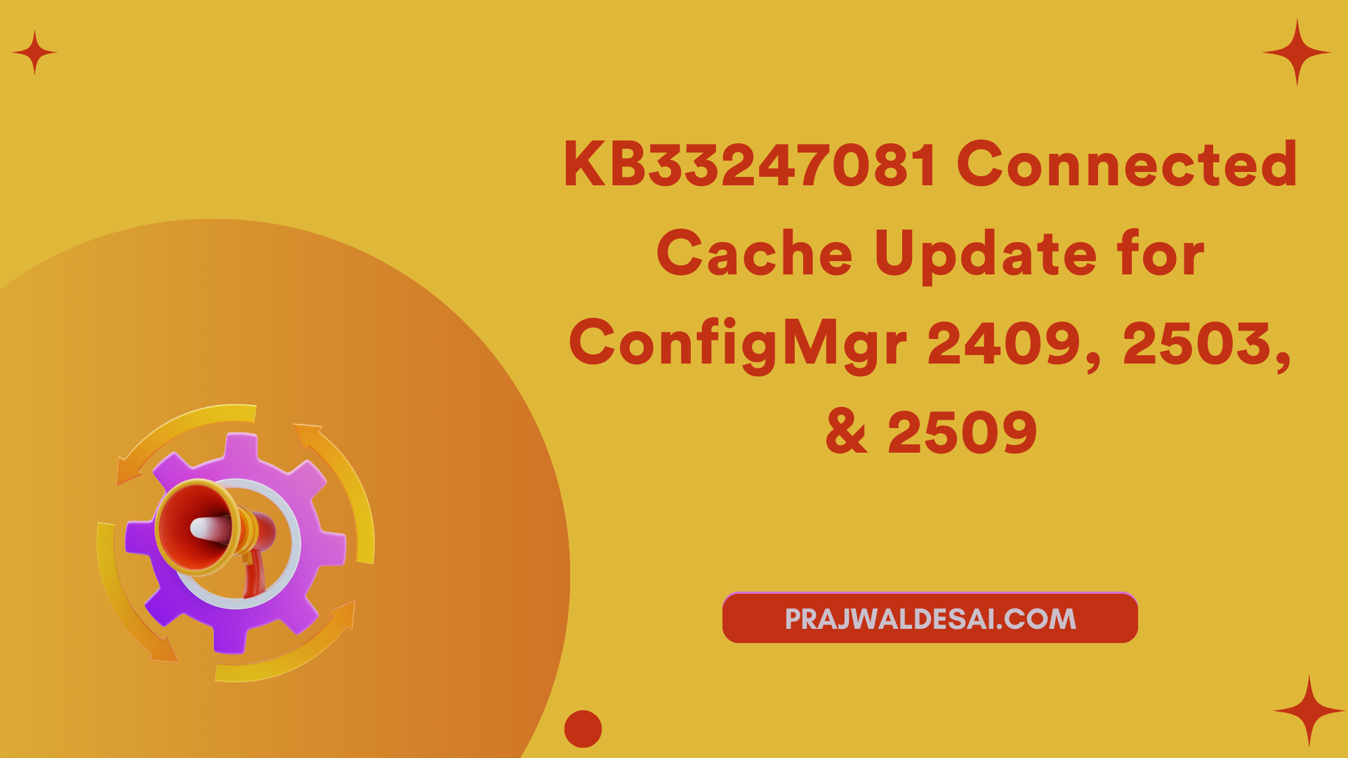 KB33247081 Connected Cache Update for SCCM