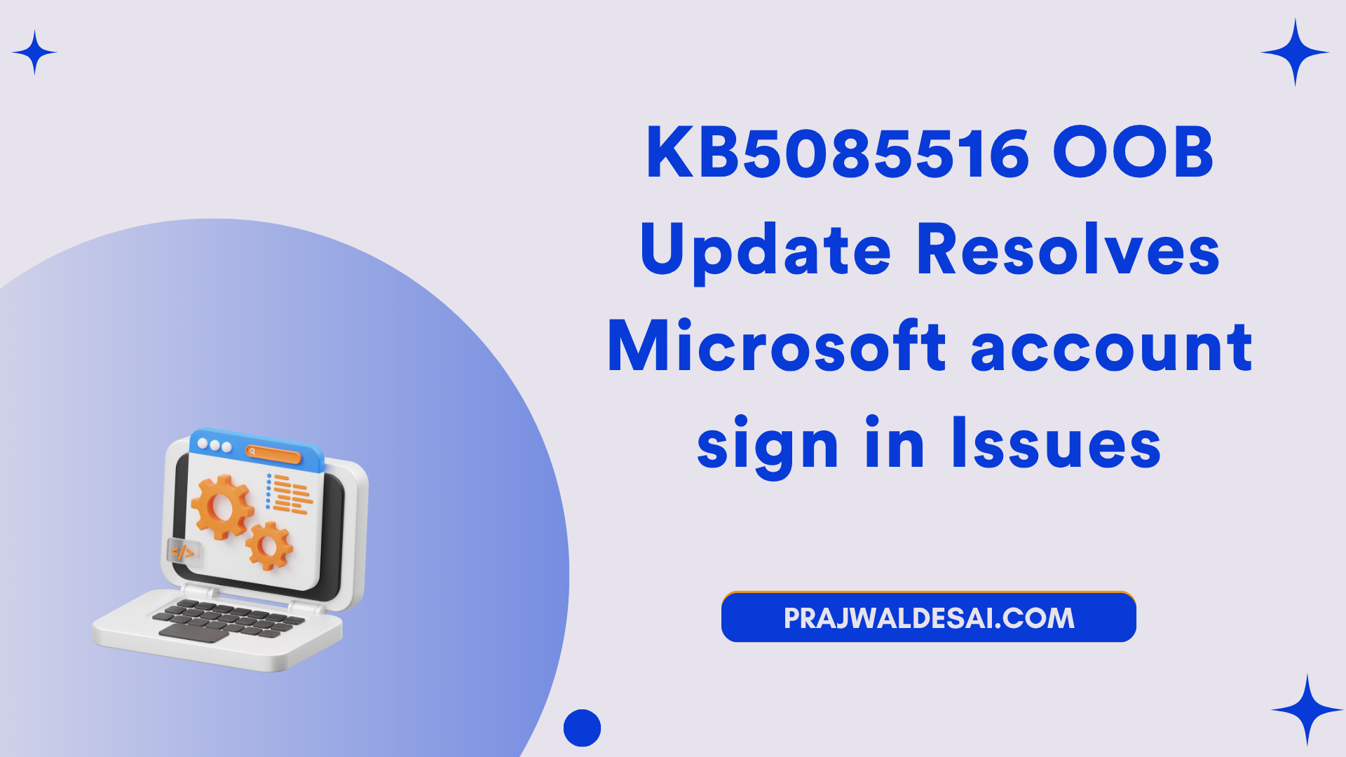 New KB5085516 emergency update fixes Microsoft account sign-in