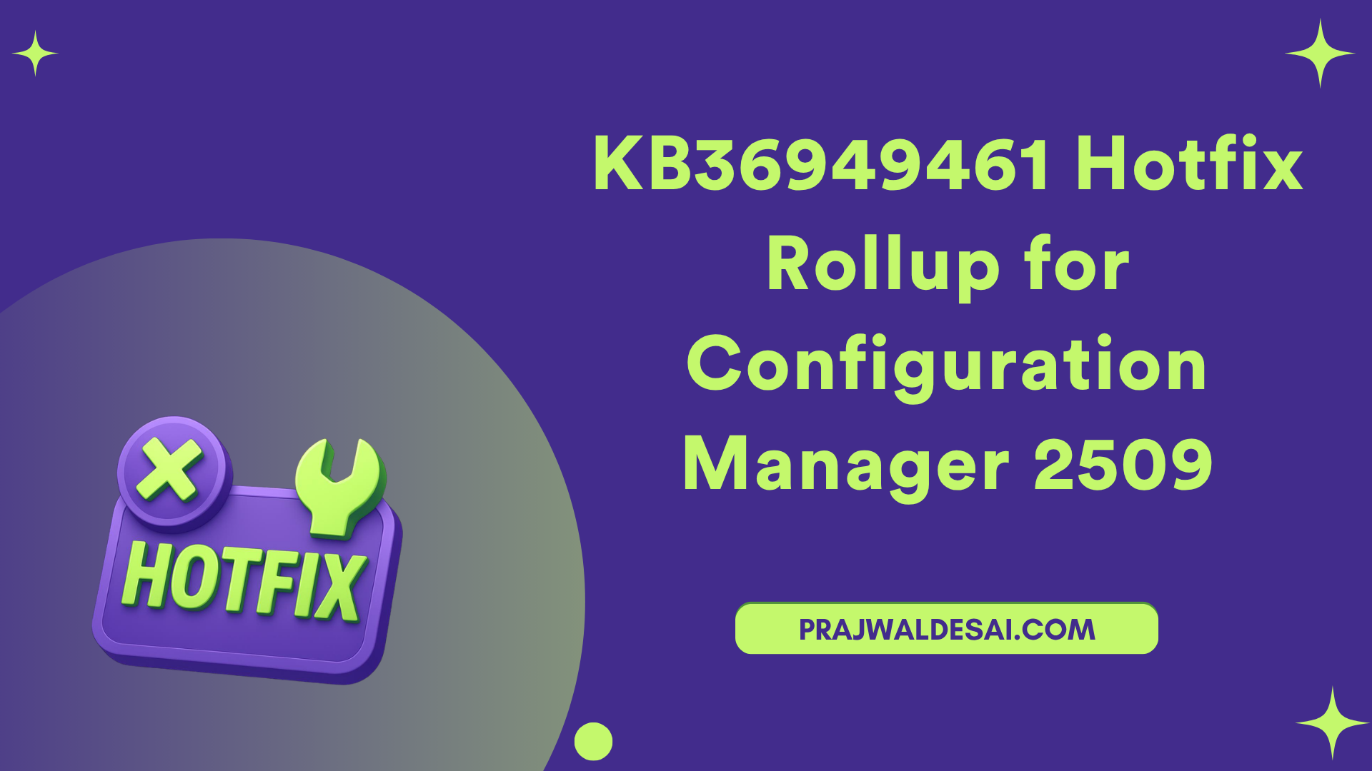 Configuration Manager 2509 Hotfix Rollup KB36949461