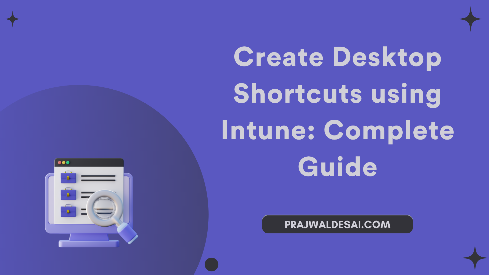 Creating Desktop Shortcuts using Intune