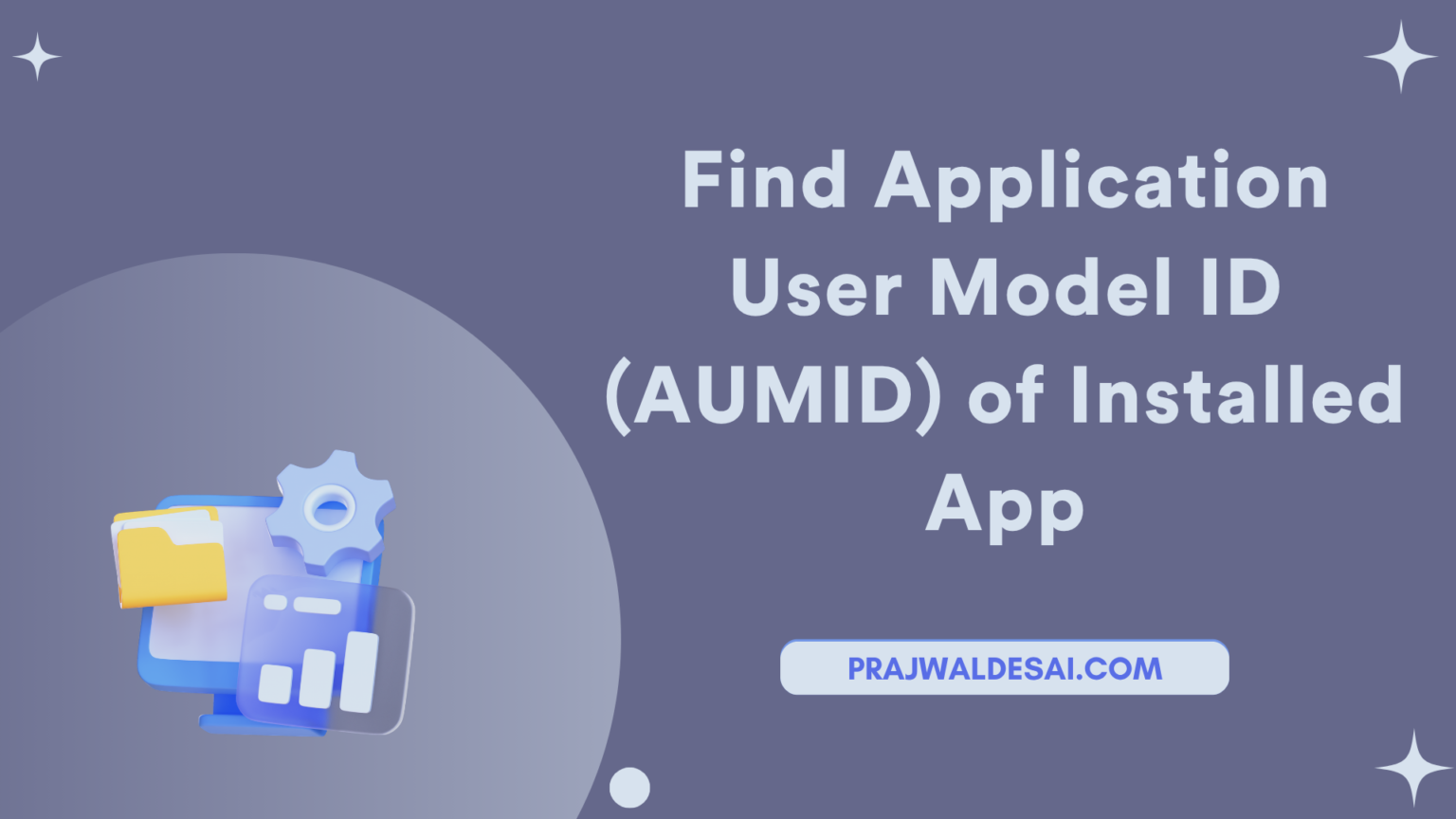 User D 6 Ways to Find Application User Model ID of Apps in Windows 11