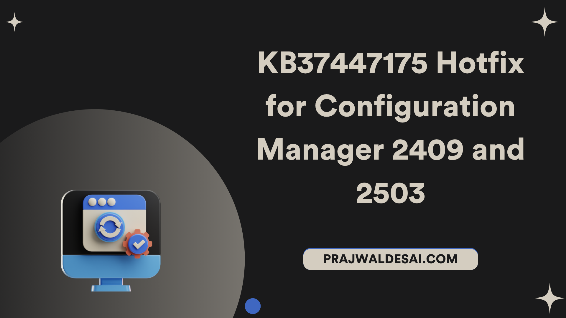 Configuration Manager Hotfix KB37447175