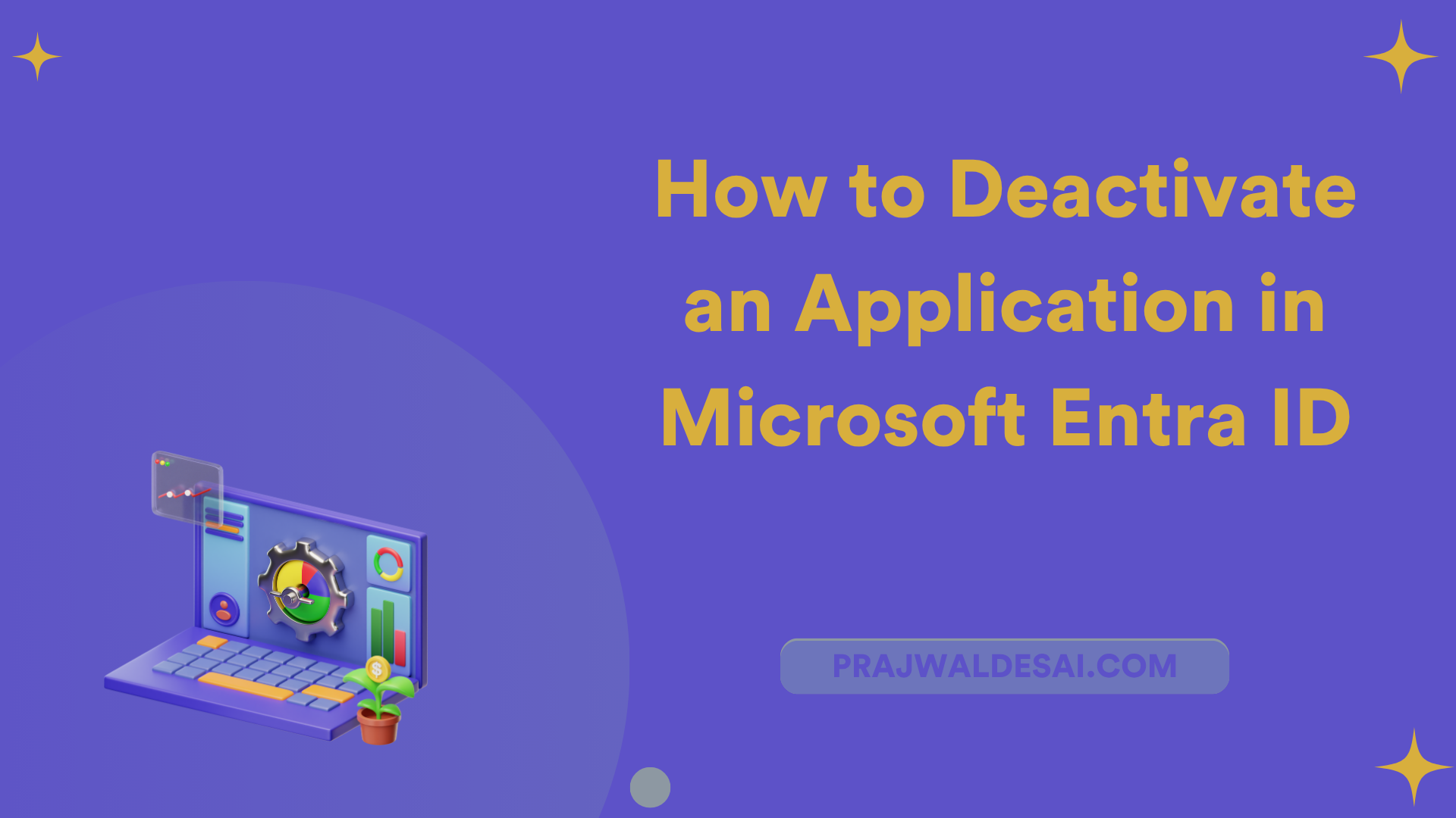 Deactivate an Application in Microsoft Entra ID